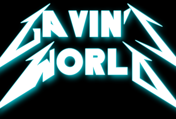 GAVIN'S WORLD
